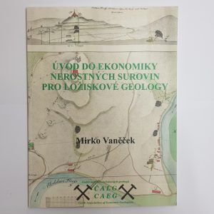 Introduction to the economics of mineral resources for deposit geologists